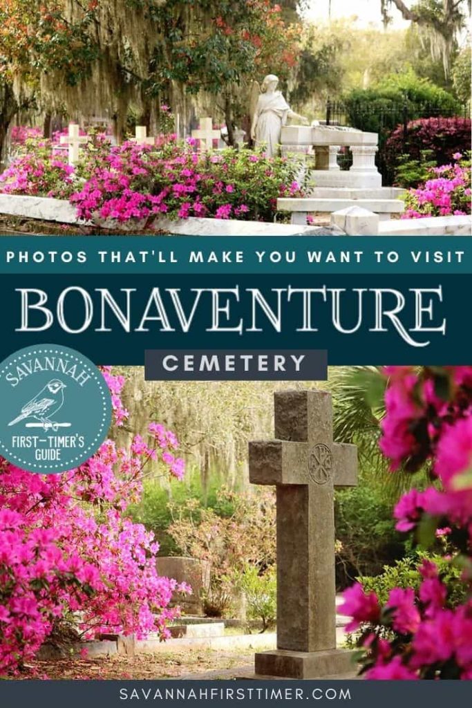 Two cemetery photos with text overlay that reads Photos That'll Make You Want to Visit Bonaventure Cemetery
