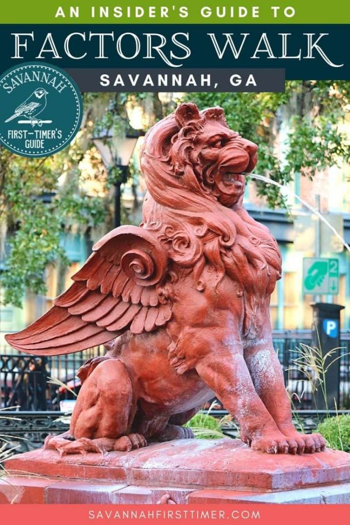 A terra cotta statue of a winged lion with text overlay that reads An Insider's Guide to Factors Walk Savannah GA