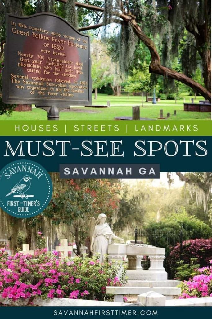 Pinnable graphic with a photo of a historic marker and a second photo of an angel headstone surrounded by pink azaleas in the spring. Text overlay reads Must-See Spots in Savannah Georgia - Houses | Streets | Landmarks