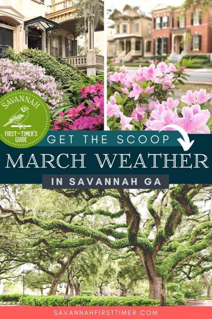 Pinnable graphic with three photos depicting Savannah weather in March