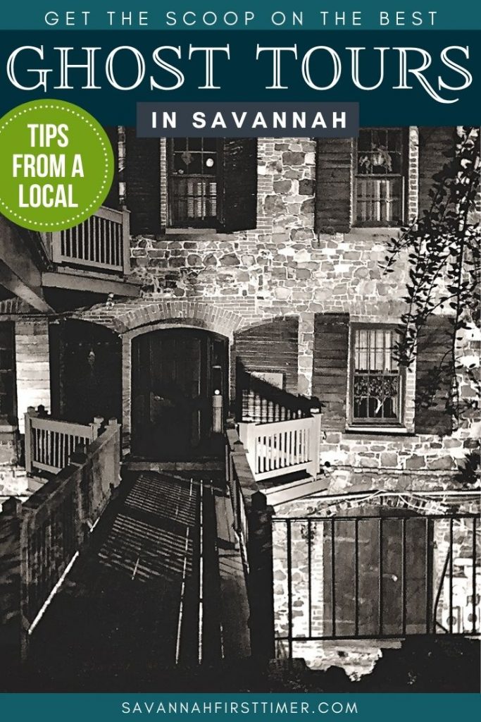Pinnable graphic with a spooky old home with wonky shutters and dark shadows. Text overlay reads Get the Scoop on the Best Ghost Tours in Savannah and it has a green callout button reads Tips From a Local!