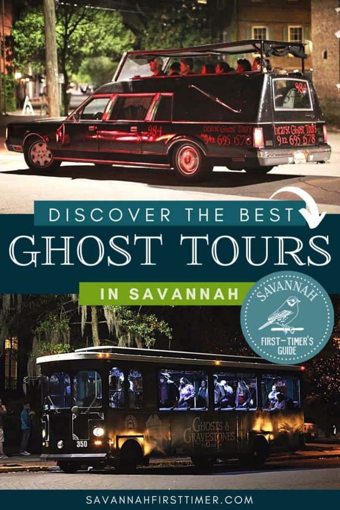 Pinnable graphic showing a hearse ghost tour at night and a Ghosts and Gravestones trolley parked on a dark street at night. Text overlay reads "Discover the Best Ghost Tours in Savannah"