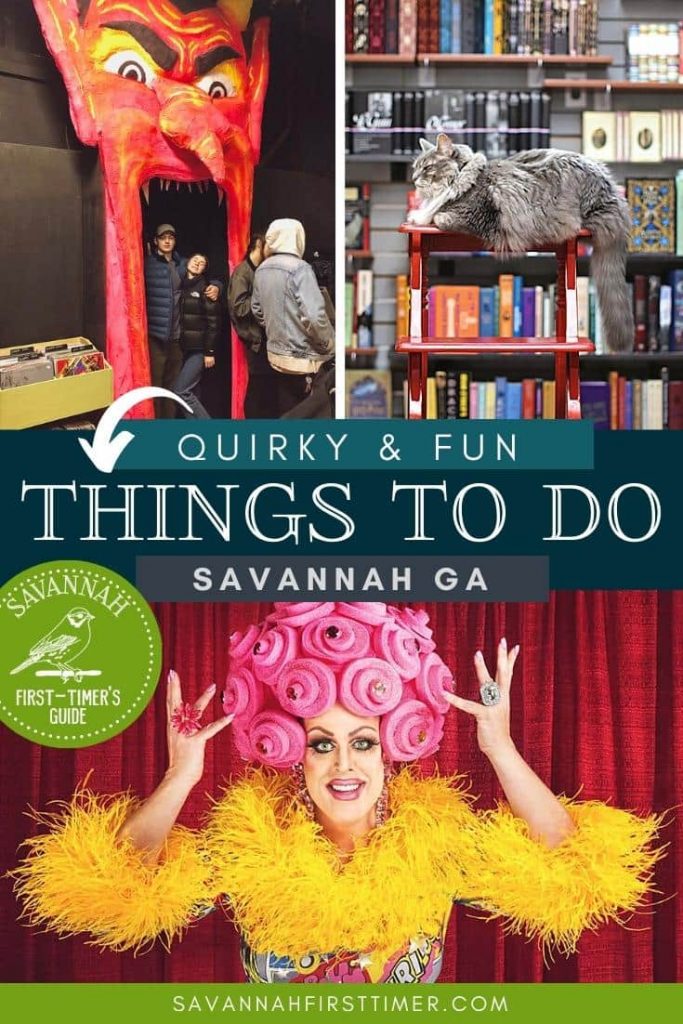 Pinnable graphic with three images, one of a door with a large red devil surrounding the entrance, one of a kitten surrounded by books, and one of a drag queen. Text overlay reads "Quirky & Fun Things To Do in Savannah Georgia"