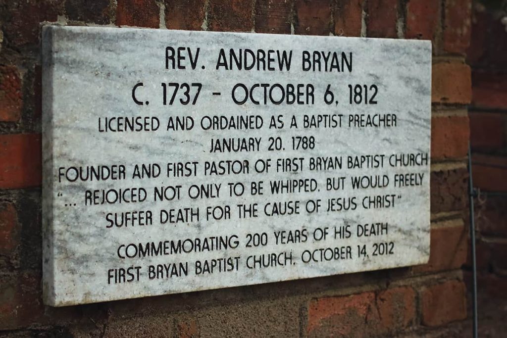 The marker for Reverend Andrew Bryan, founder and first pastor of First Bryan Baptist Church in Savannah. The etching indicates he "rejoiced not only to be whipped, but would freely suffer death for the cause of Jesus Christ"