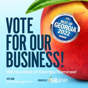 A juicy Georgia peach on a turquoise blue background with the text "Vote For Our Business! We're a Best of Georgia Nominee!" and a link to vote at bestofgeorgia.com. The contest is held by the Georgia Business Journal