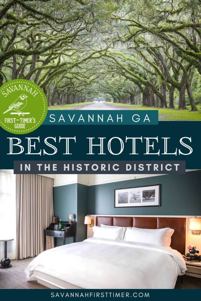 Pinnable graphic showing a photo of the tree-lined drive at Wormsloe Historic Site and a beautiful guest suite at Perry Lane Hotel. Text overlay reads "Best Savannah Historic District Hotels" and shows the Savannah First-Timer's Guide logo