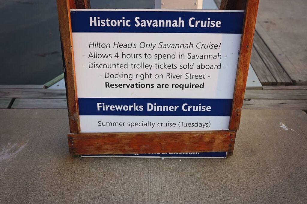 Hilton Head boat tours sign indicating the availability of an Historic Savannah Cruise with 4 hours to spend in Savannah